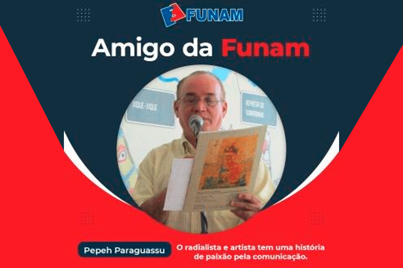 Read more about the article Amigo da FUNAM Pepeh Paraguassu