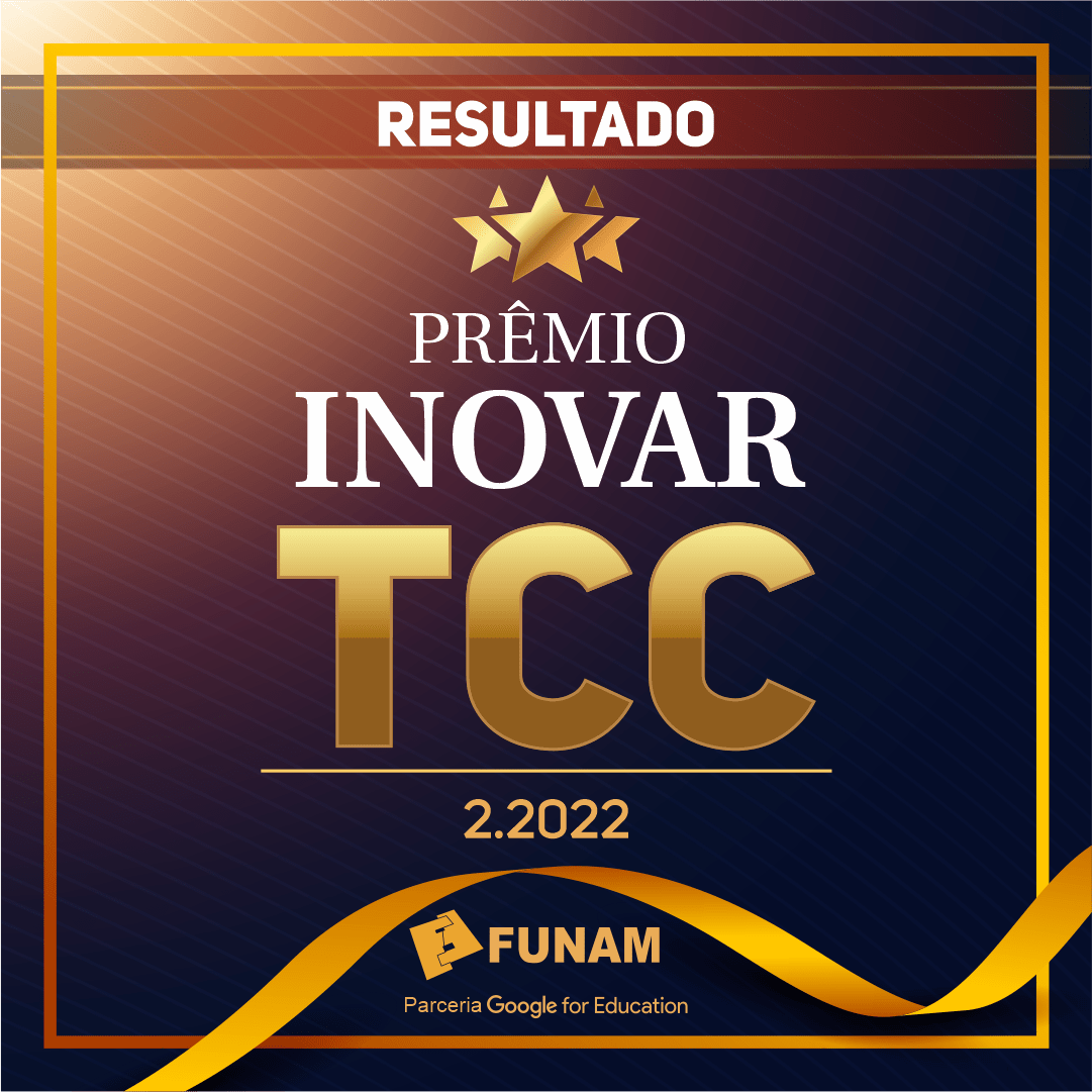 You are currently viewing Resultado Prêmio Inovar TCC 2.2022
