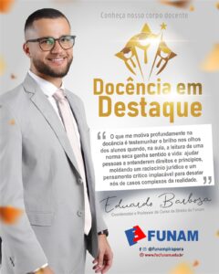 Leia mais sobre o artigo Docência em Destaque: quem está à frente da formação em Direito na Funam