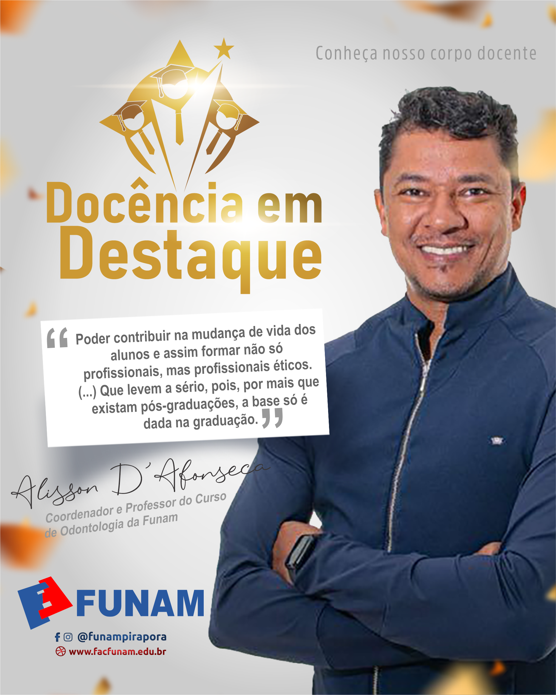 No momento, você está visualizando Conheça o Coordenador e Professor Alisson D’Afonseca: 28 anos de experiência na Odontologia e a missão de formar profissionais éticos