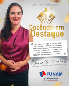 Leia mais sobre o artigo Da prática ao ensino: a trajetória da professora Danielle Martins na formação em Enfermagem