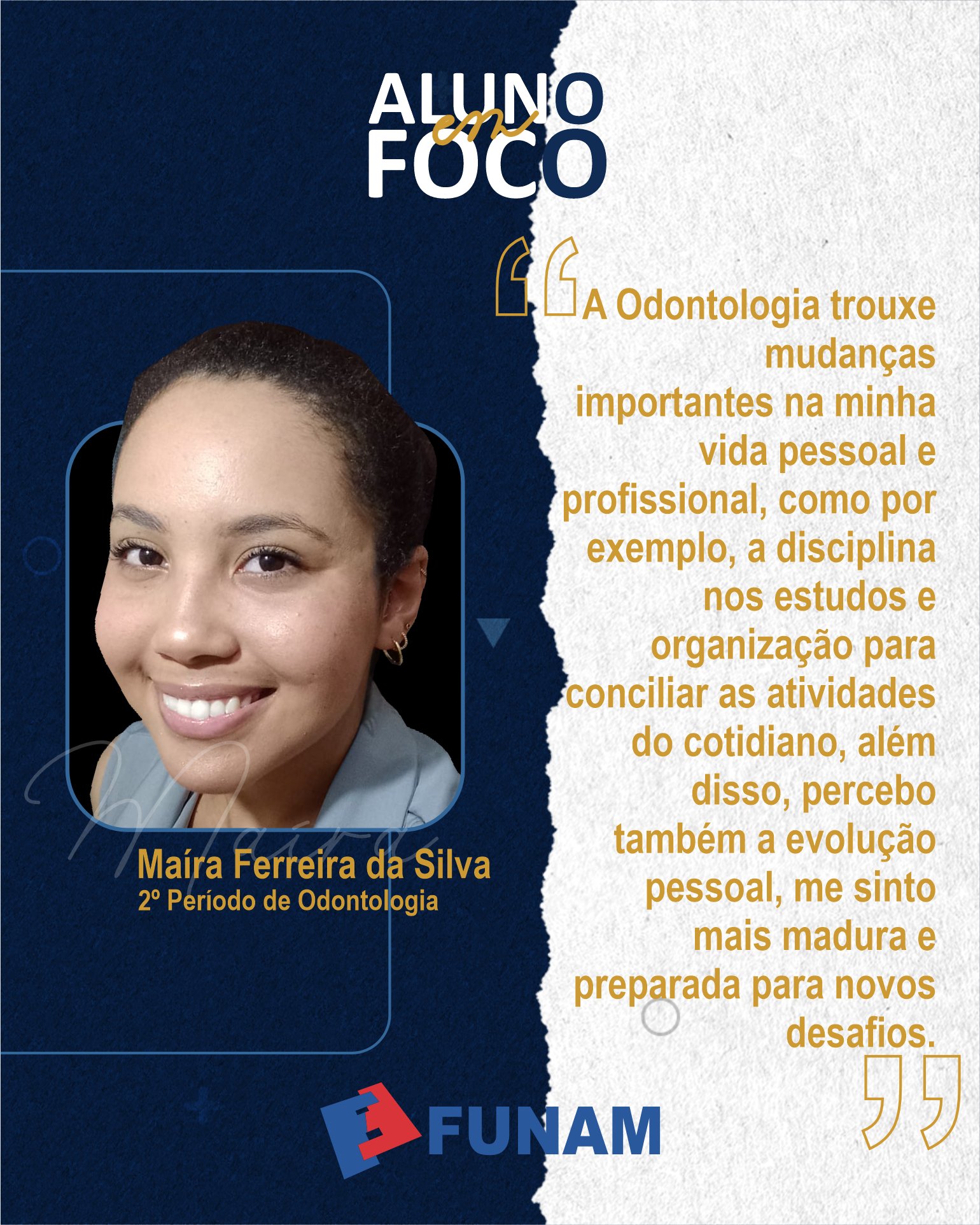 No momento, você está visualizando Maíra Ferreira: dedicação, sonho e propósito marcam a trajetória da acadêmica de Odontologia da Funam